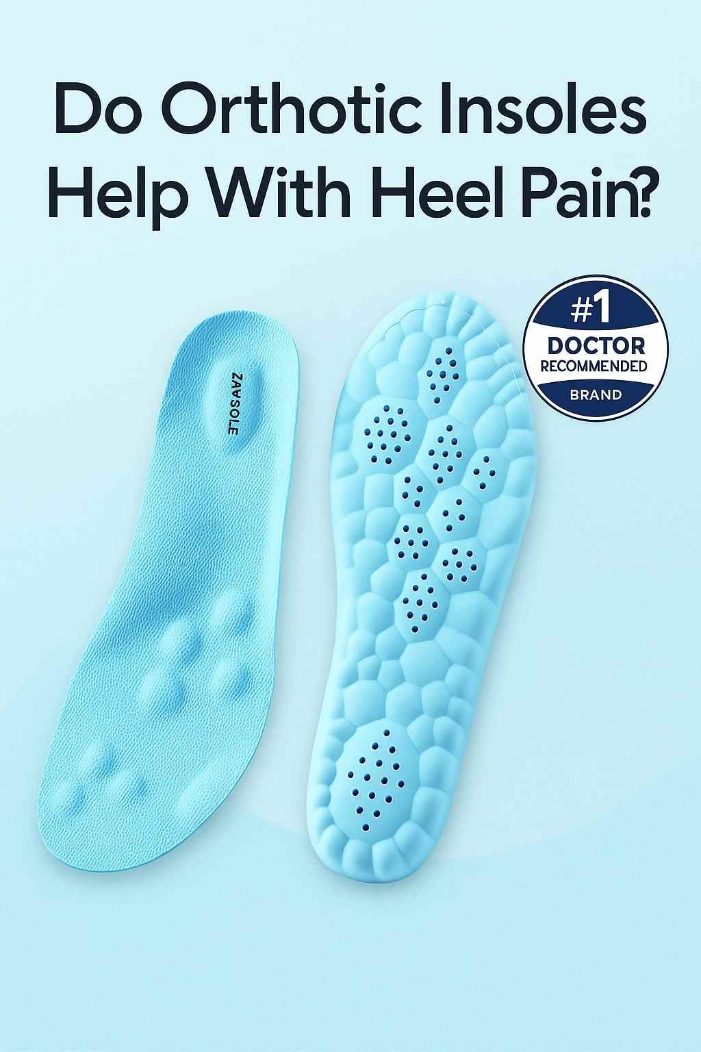 Orthopedic Insoles – Walk Better with Proper Foot Support